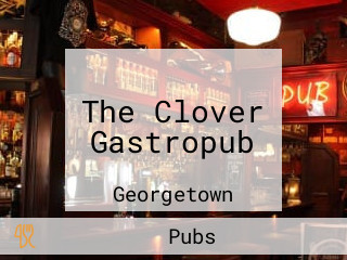 The Clover Gastropub