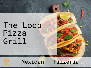 The Loop Pizza Grill