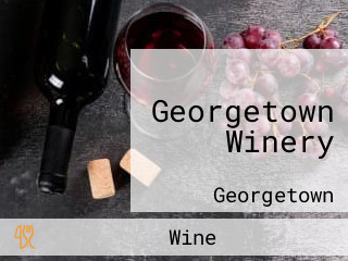 Georgetown Winery