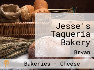 Jesse's Taqueria Bakery