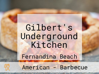 Gilbert's Underground Kitchen