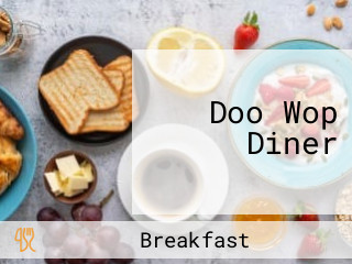 Doo Wop Diner