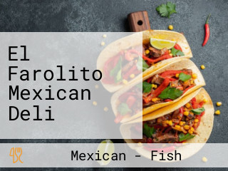 El Farolito Mexican Deli