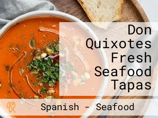 Don Quixotes Fresh Seafood Tapas