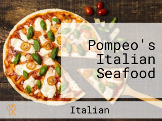 Pompeo's Italian Seafood