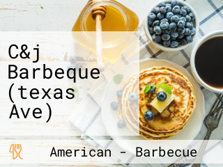 C&j Barbeque (texas Ave)