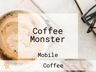 Coffee Monster