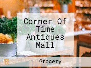 Corner Of Time Antiques Mall