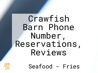 Crawfish Barn Phone Number, Reservations, Reviews