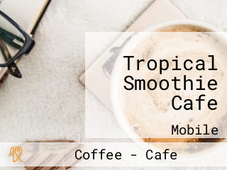 Tropical Smoothie Cafe