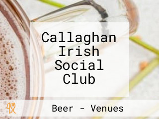 Callaghan Irish Social Club