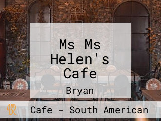 Ms Ms Helen's Cafe