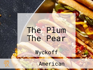 The Plum The Pear