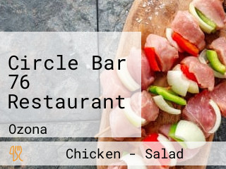 Circle Bar 76 Restaurant