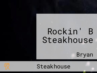 Rockin' B Steakhouse