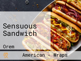 Sensuous Sandwich