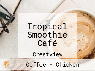 Tropical Smoothie Café