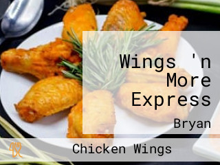 Wings 'n More Express