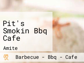 Pit's Smokin Bbq Cafe