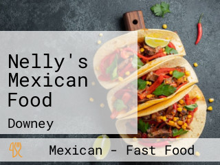 Nelly's Mexican Food