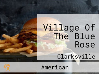 Village Of The Blue Rose