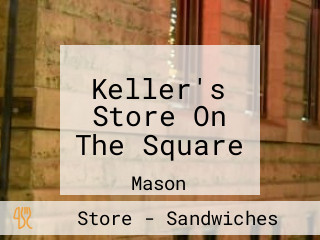 Keller's Store On The Square