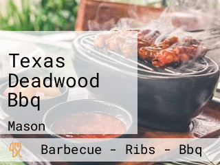 Texas Deadwood Bbq