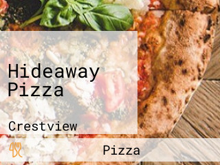 Hideaway Pizza