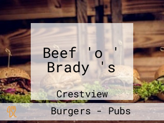 Beef 'o ' Brady 's