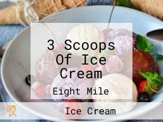 3 Scoops Of Ice Cream