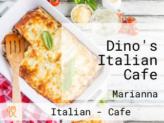 Dino's Italian Cafe