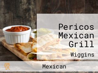 Pericos Mexican Grill