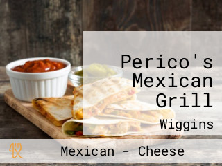 Perico's Mexican Grill