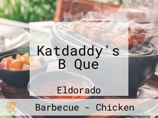 Katdaddy's B Que