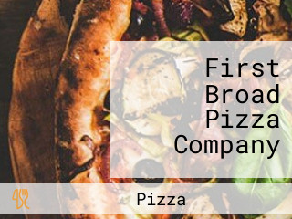 First Broad Pizza Company