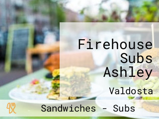 Firehouse Subs Ashley