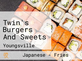 Twin's Burgers And Sweets