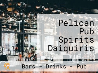 Pelican Pub Spirits Daiquiris