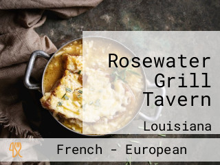 Rosewater Grill Tavern