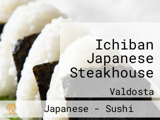 Ichiban Japanese Steakhouse