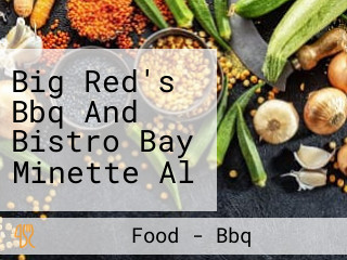 Big Red's Bbq And Bistro Bay Minette Al