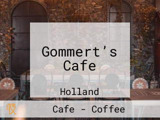 Gommert’s Cafe