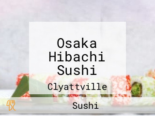 Osaka Hibachi Sushi