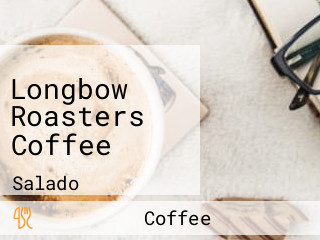 Longbow Roasters Coffee