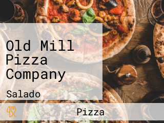 Old Mill Pizza Company