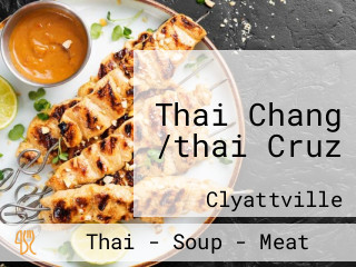 Thai Chang /thai Cruz