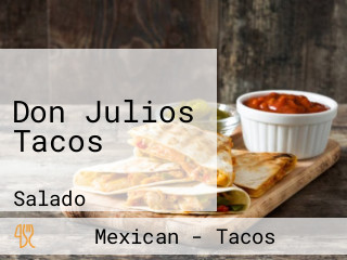 Don Julios Tacos