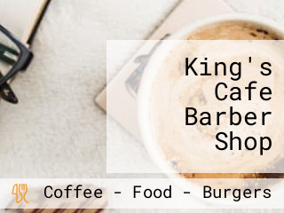 King's Cafe Barber Shop