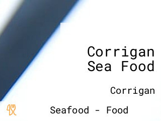 Corrigan Sea Food