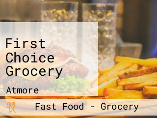 First Choice Grocery